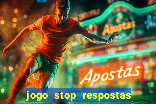 jogo stop respostas de a a z